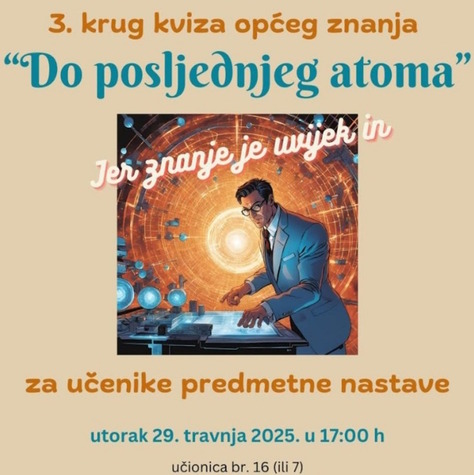 Najava novog kruga kviza “Do posljednjeg atoma”