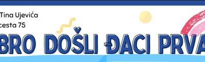 Dobro došli đaci prvaci!